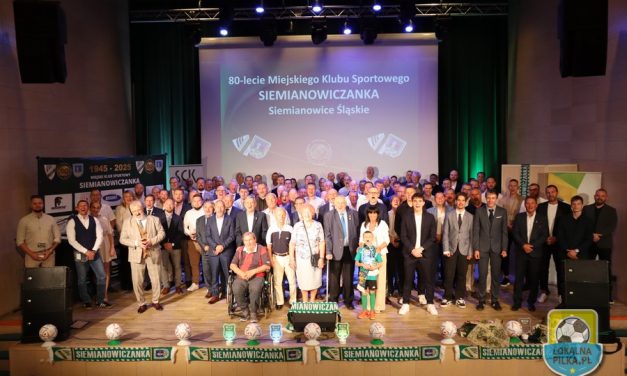 80-LECIE SIEMIANOWICZANKI SIEMIANOWICE ŚLĄSKIE