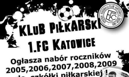 B KAT: 1.FC KATOWICE ZAPRASZA MŁODZIEŻ