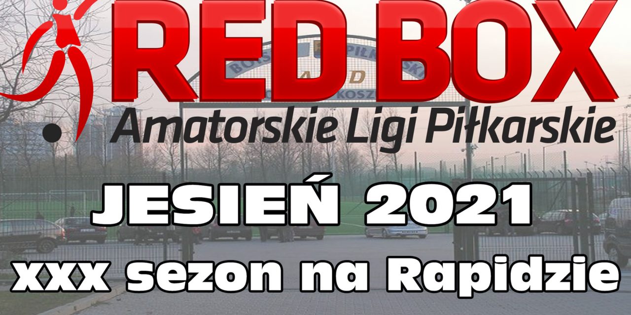 LIGA RED BOX – JESIEŃ 2021 – ZAPISZ DRUŻYNĘ!